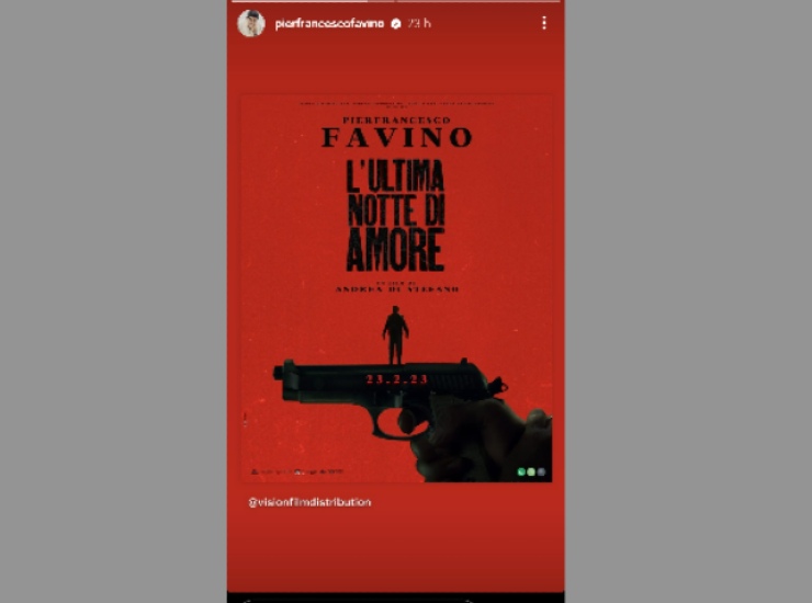 Il poster ufficiale de L'ultima notte di amore, diviso da Pierfrancesco Favino (screenshot Instagram Stories/ Pierfrancesco Favino) - VelvetMag