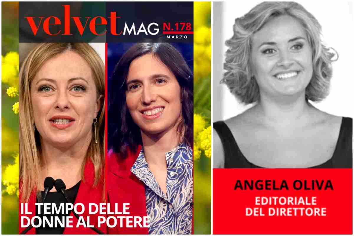 Editoriale Direttore Angela Oliva Copertina Marzo 2023 Velvetmag Meloni Schlein Donne Potere