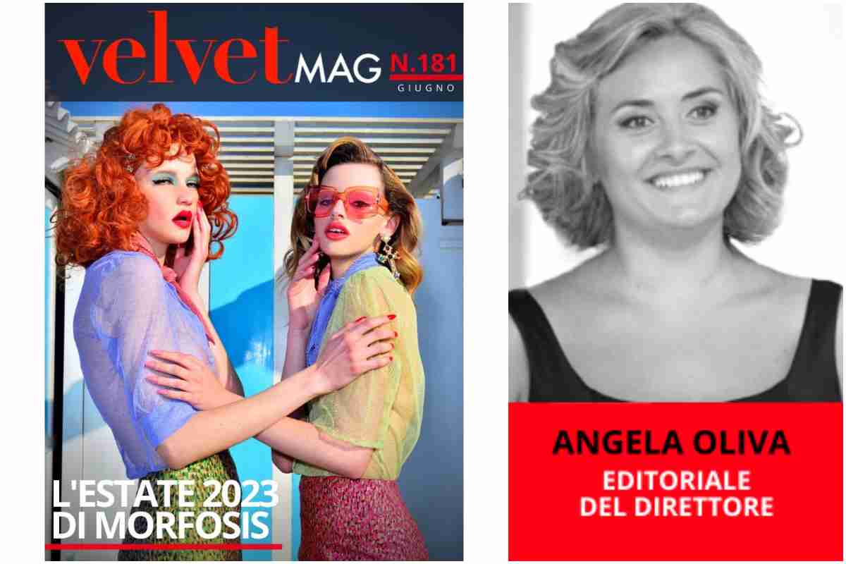 Editoriale Angela Oliva e Copertina Morfosis VelvetMAG N. 181 - Giugno 2023